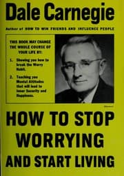 Obálka knihy How to Stop Worrying and Start Living