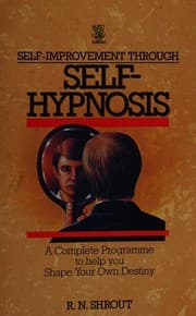 Obálka knihy Self Improvement Through Self Hypnosis