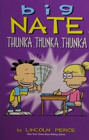 Obálka knihy Big Nate, thunka, thunka, thunka