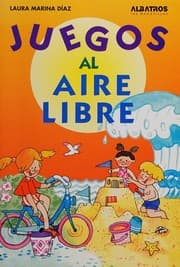 Obálka knihy Juegos Al Aire Libre