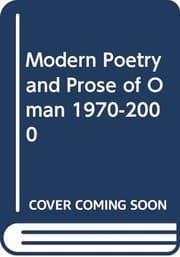 Obálka knihy Modern poetry and prose of Oman, 1970-2000