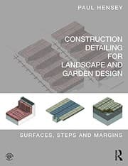 Obálka knihy Construction Detailing for Landscape and Garden Design