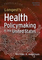 Obálka knihy Longest's Health Policymaking in the United States, Seventh Edition