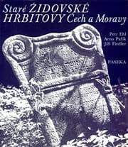 Obálka knihy Staré židovské hřbitovy Čech a Moravy