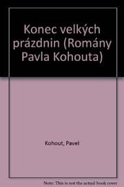 Obálka knihy Konec velkých prázdnin