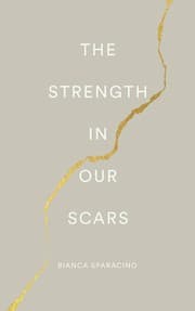 Obálka knihy The Strength in Our Scars