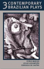 Obálka knihy 3 contemporary Brazilian plays in bilingual edition