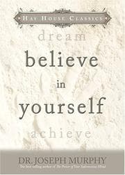 Obálka knihy Believe In Yourself (Hay House Classics)