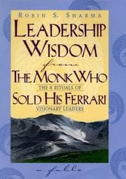 Obálka knihy Leadership Wisdom from the Monk Who Sold His Ferrari
