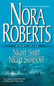 Obálka knihy Night Tales (Night Shift/ Night Shadow/ Nightshade/ Night Smoke)