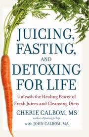 Obálka knihy Juicing, Fasting, and Detoxing for Life