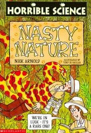 Obálka knihy Nasty Nature (Horrible Science)