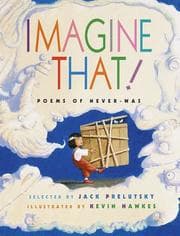 Obálka knihy Imagine That! Poems of Never-Was