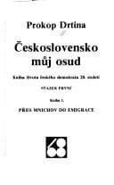 Obálka knihy Československo, můj osud