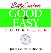Obálka knihy Betty Crocker's Good and Easy Cookbook