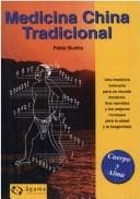 Obálka knihy Medicina China Tradicional/ Traditional Chinese Medicine (Cuerpo Y Alma / Body and Soul)
