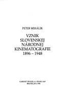 Obálka knihy Vznik slovenskej národnej kinematografie, 1896-1948
