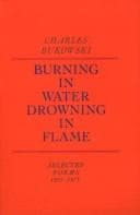 Obálka knihy Burning in water, drowning in flame