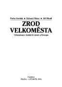 Obálka knihy Zrod velkoměsta