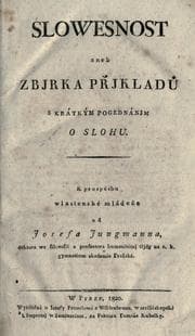 Obálka knihy Slowesnost aneb Zbjrka pjklad s krátkým pogednánjm o slohu