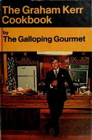 Obálka knihy The Graham Kerr cookbook