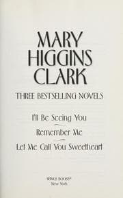 Obálka knihy Mary Higgins Clark, three bestselling novels