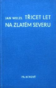 Obálka knihy Třicet let na zlatém severu