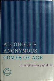 Obálka knihy Alcoholics Anonymous Comes of Age