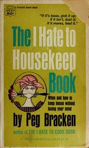 Obálka knihy The I Hate to Housekeep Book