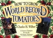 Obálka knihy How to grow world record tomatoes