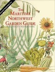 Obálka knihy The Maritime northwest garden guide