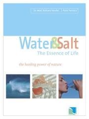 Obálka knihy Water & salt : the essence of life : the healing power of nature