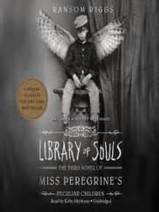 Obálka knihy Library of Souls (Miss Peregrine’s Peculiar Children #3)