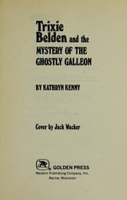 Obálka knihy Trixie Belden and the mystery of the ghostly galleon