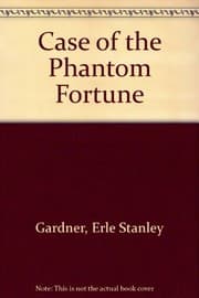 Obálka knihy The case of the phantom fortune