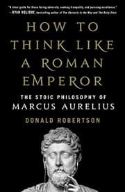 Obálka knihy How to Think Like a Roman Emperor
