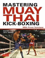 Obálka knihy Mastering Muay Thai kick-boxing