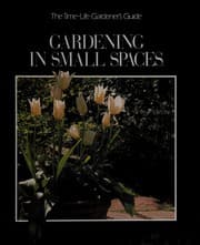 Obálka knihy Gardening in Small Spaces (Time-Life Gardener's Guide)