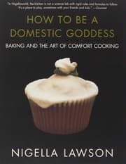 Obálka knihy How to Be a Domestic Goddess